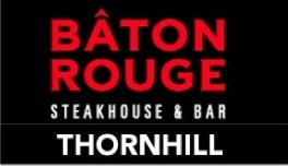 Baton Rouge Steakhouse & Bar - Thornhill